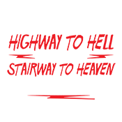 The Fact That There's A Highway To Hell and Only A Stairway To Heaven Says A Lot T-Shirt