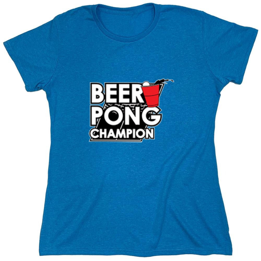 Funny T-Shirts design "Beer Pong Champion T-Shirt - Womens"