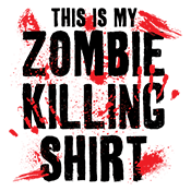 Funny T-Shirts design "This Is My Zombie Killing Shirt"