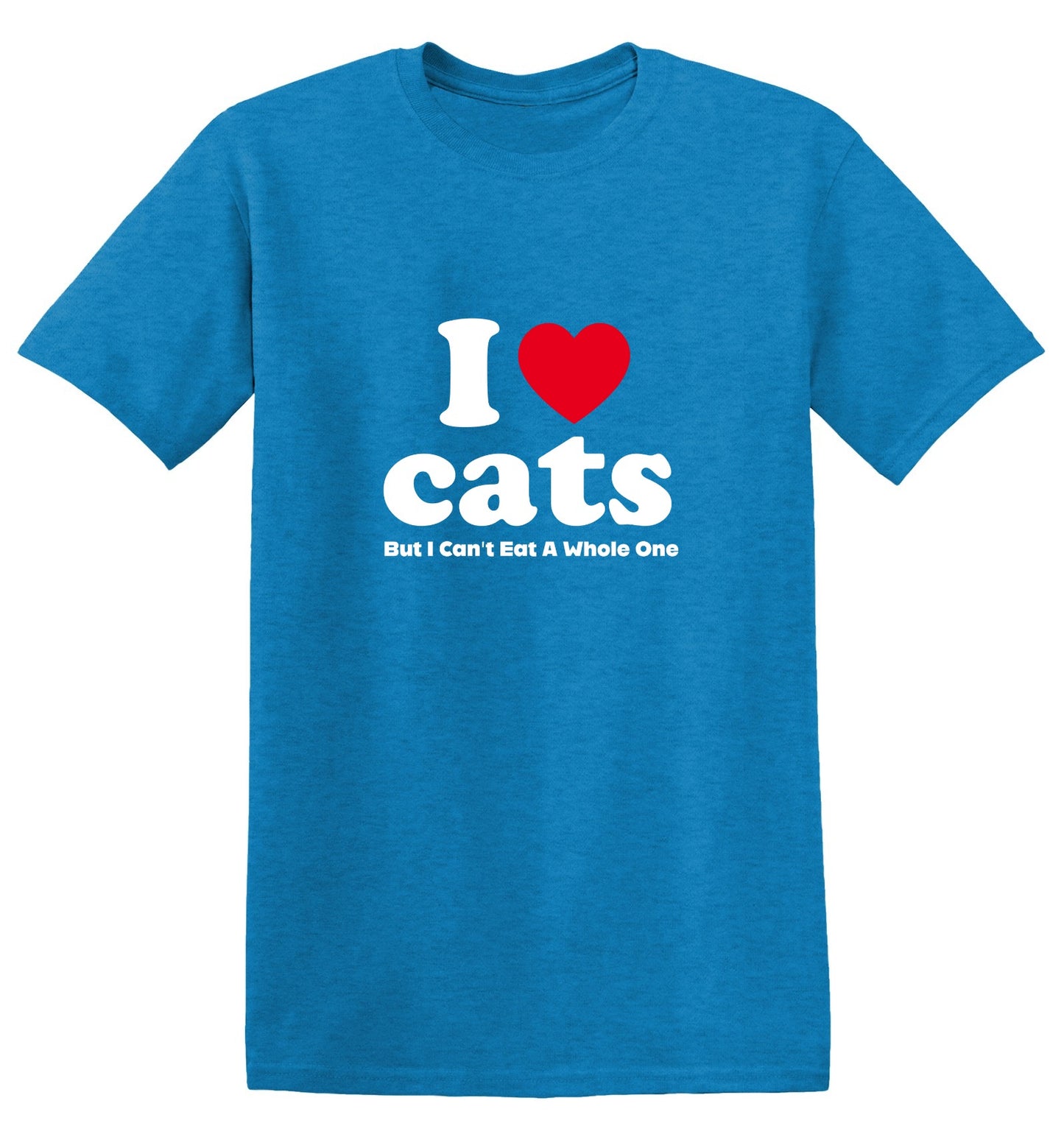 Funny T-Shirts design "I Loves Cats But I Can't Eat A Whole One"