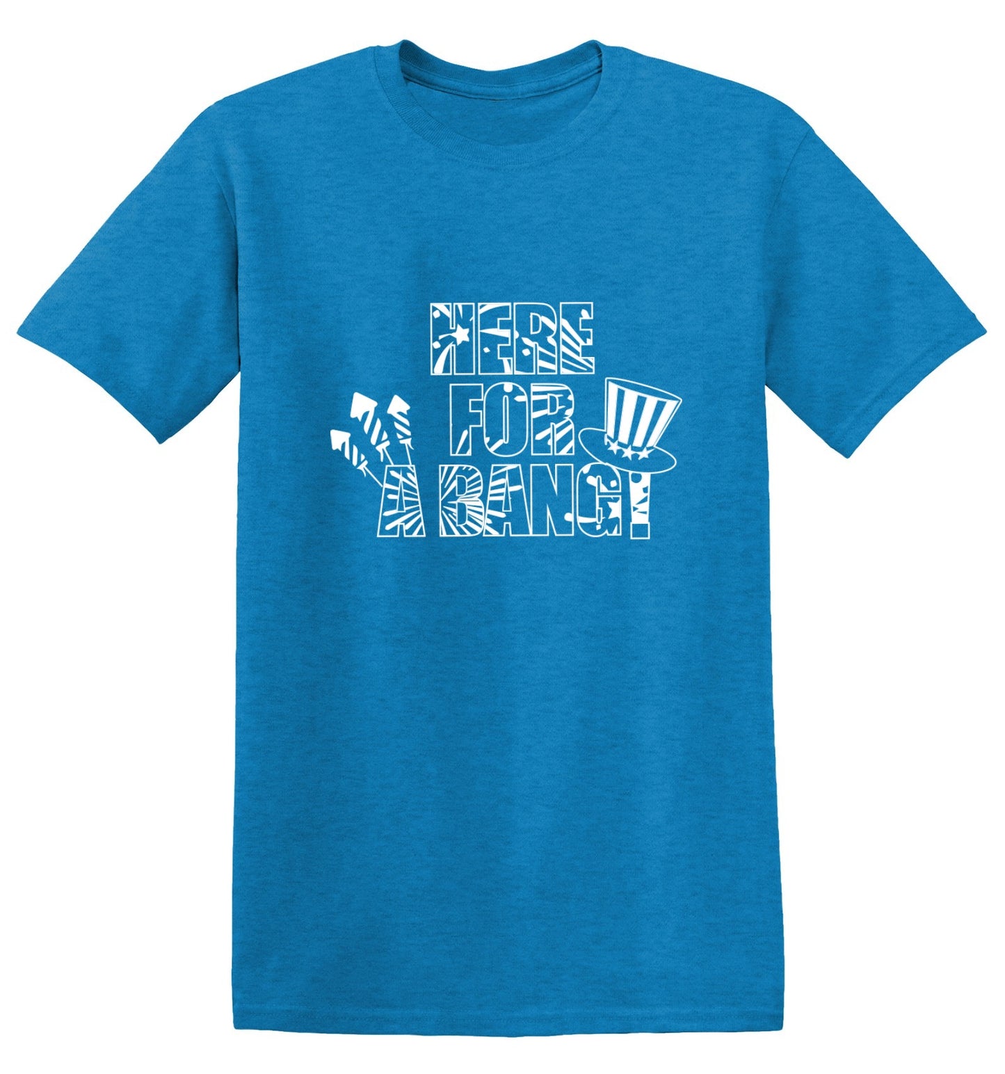 Funny T-Shirts design "HERE FOR A BANG - 4th of July Funny T-Shirt"