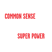 Funny T-Shirts design "Common Sense Is So Rare These Days, It Should Be Classified As A Super Power"