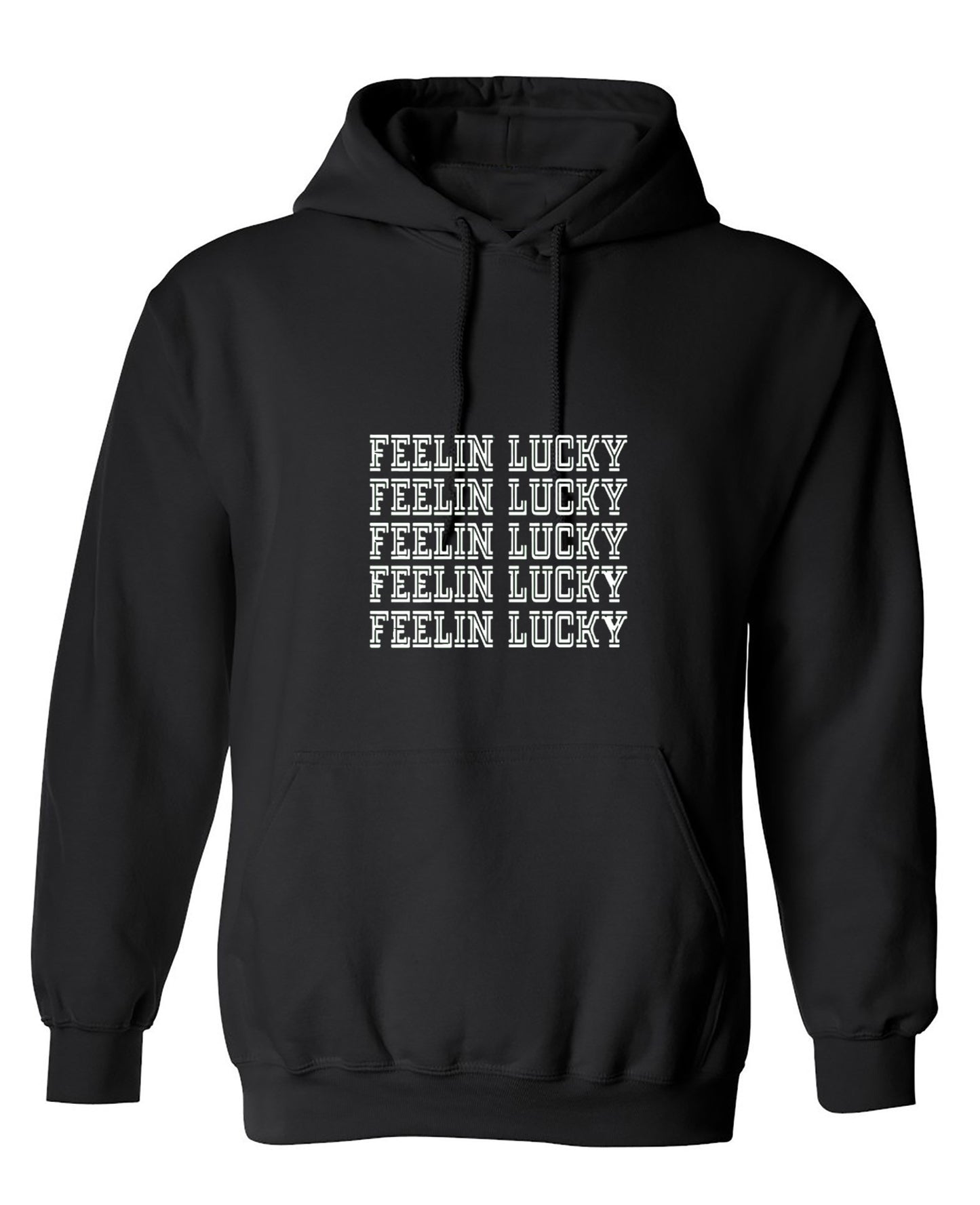 Funny T-Shirts design "FEELIN LUCKY - Hoodie"