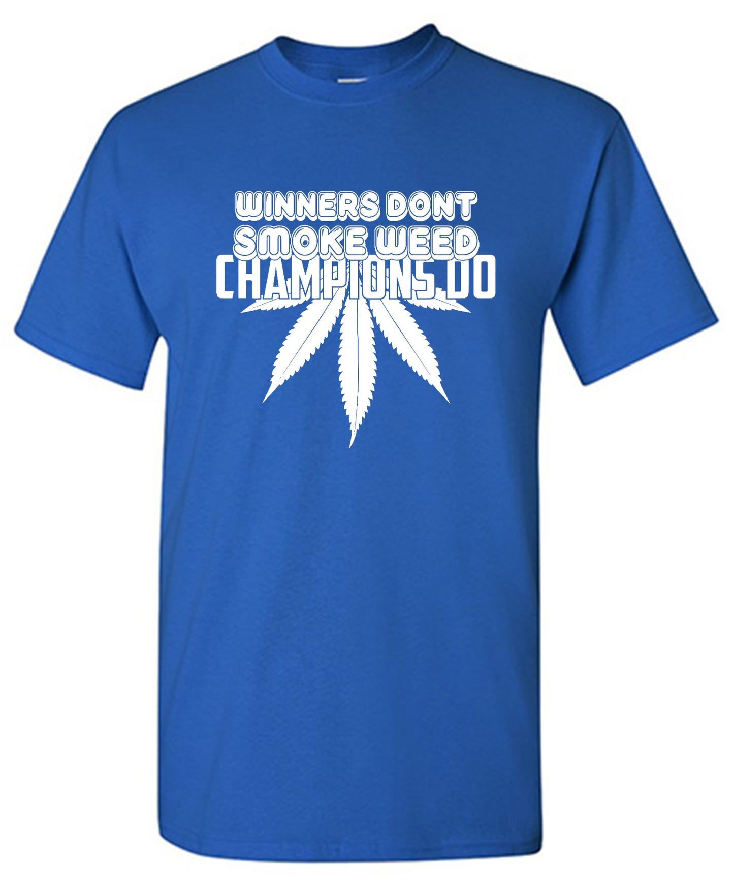 Funny T-Shirts design "Winners Dont Smoke Weed Champions Do T-Shirts - Youth"