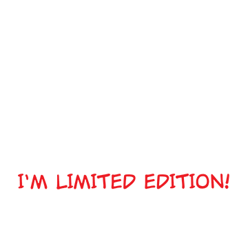 Funny T-Shirts design "I'm Not Weird I'm Limited Edition"