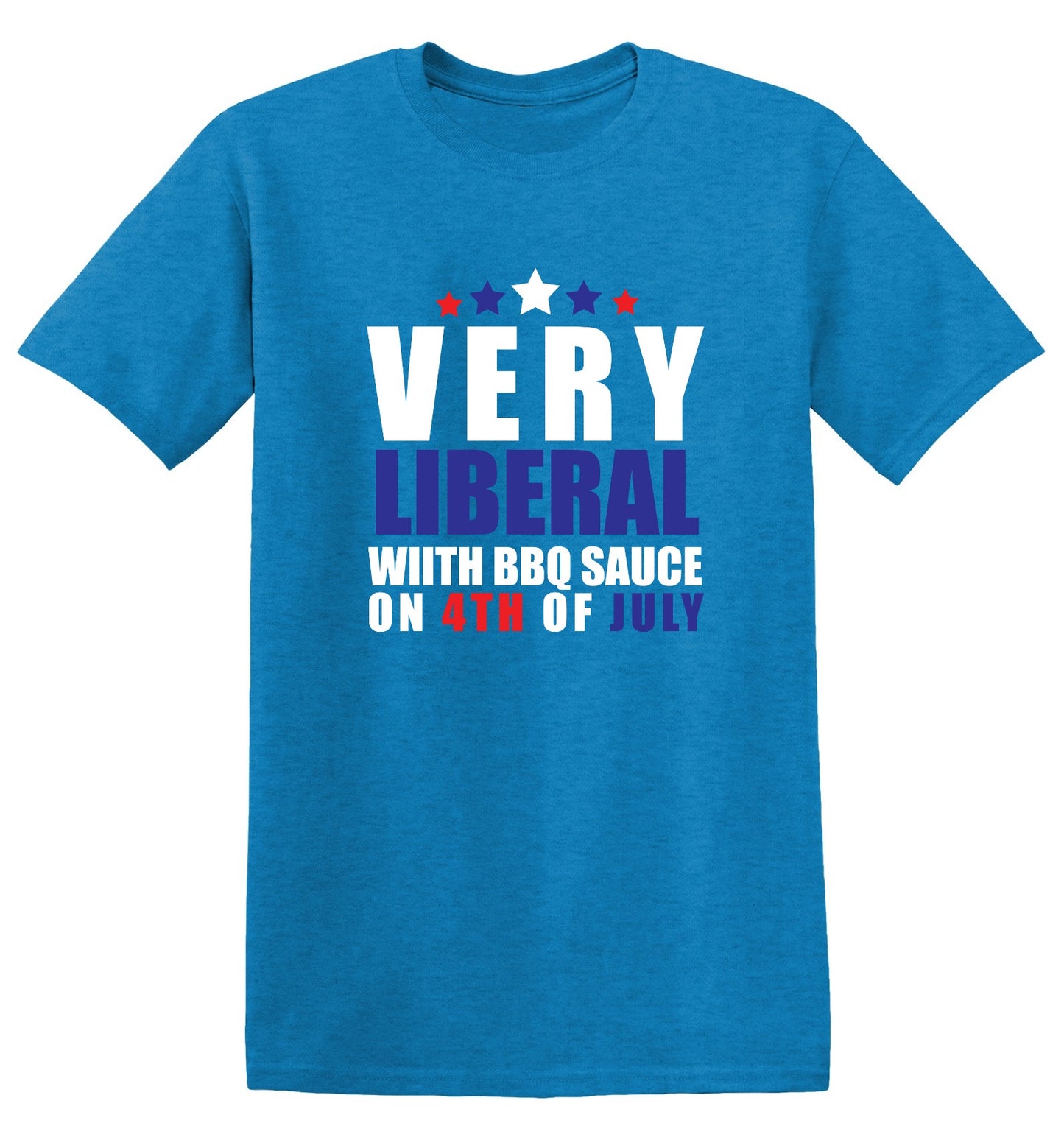 Funny T-Shirts design "Very Liberal! With BBQ Sauce on 4th Of July - Patriotic Independence Day T-Shirt - Youth"