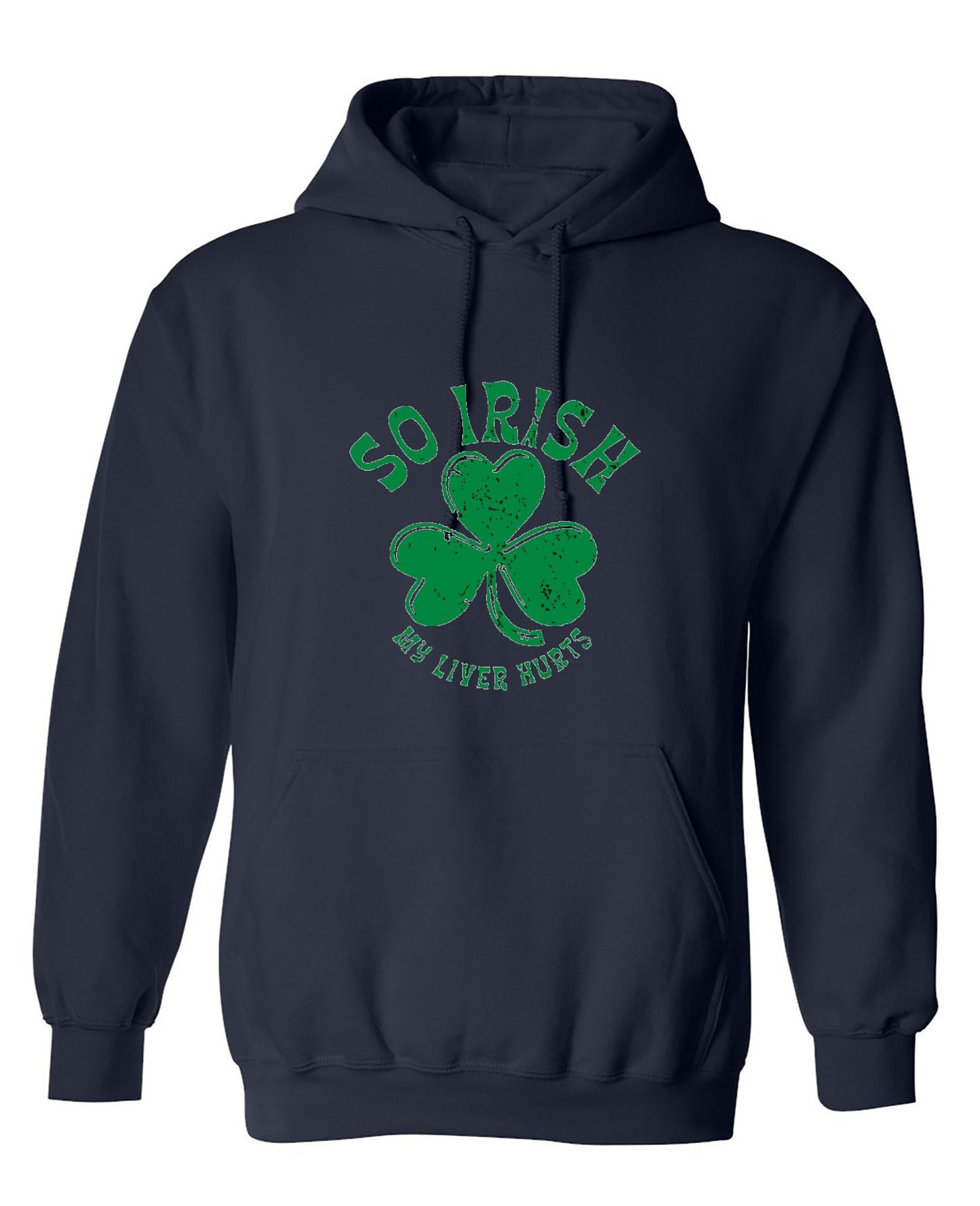 Funny T-Shirts design "So Irish My Liver Hurts T-Shirts - Hoodie"