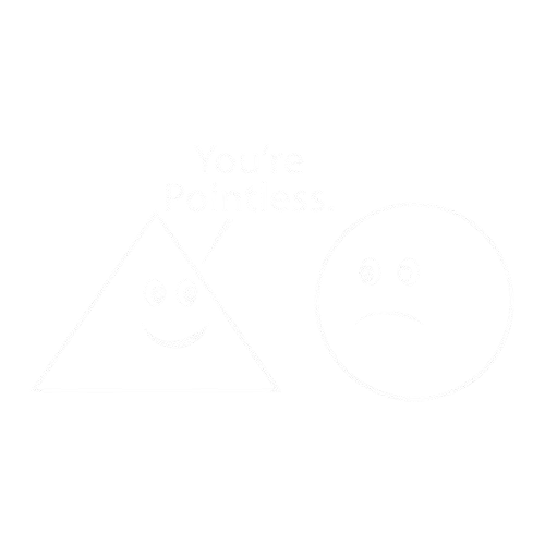 Funny T-Shirts design "You're Pointless"