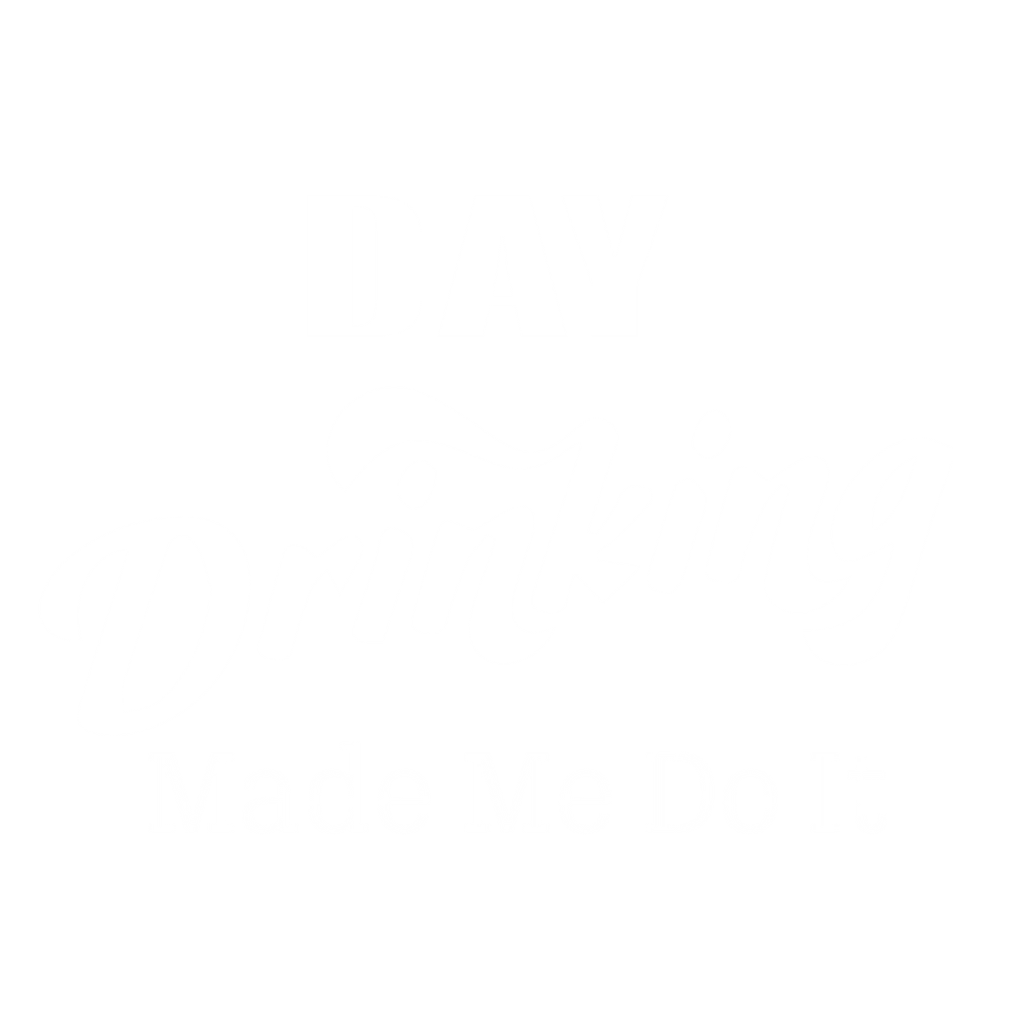Funny T-Shirts design "Day Drinking Made Me To Do It"