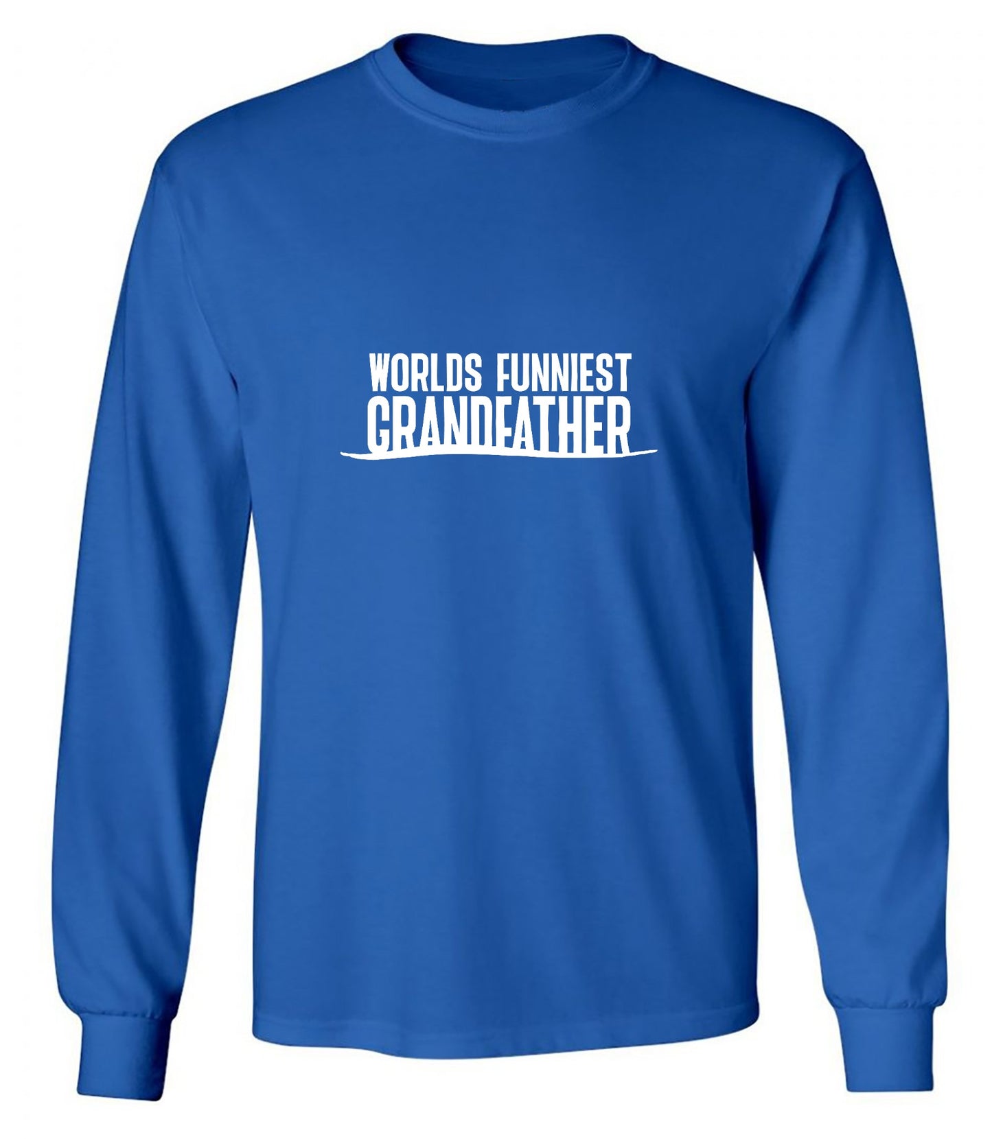 Funny T-Shirts design "Worlds Funniest Grandfather Shirt - Long Sleeve"