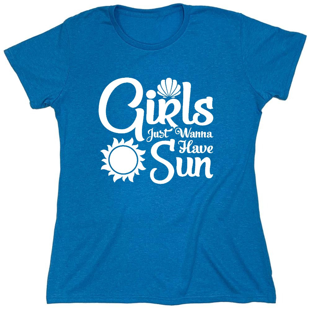 Funny T-Shirts design "Girls Just Wanna Have Sun T-Shirt - Womens"