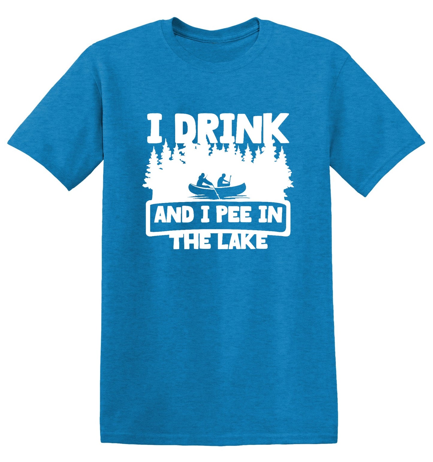 Funny T-Shirts design "I Drink and I Pee in the Lake T-Shirt - Youth"