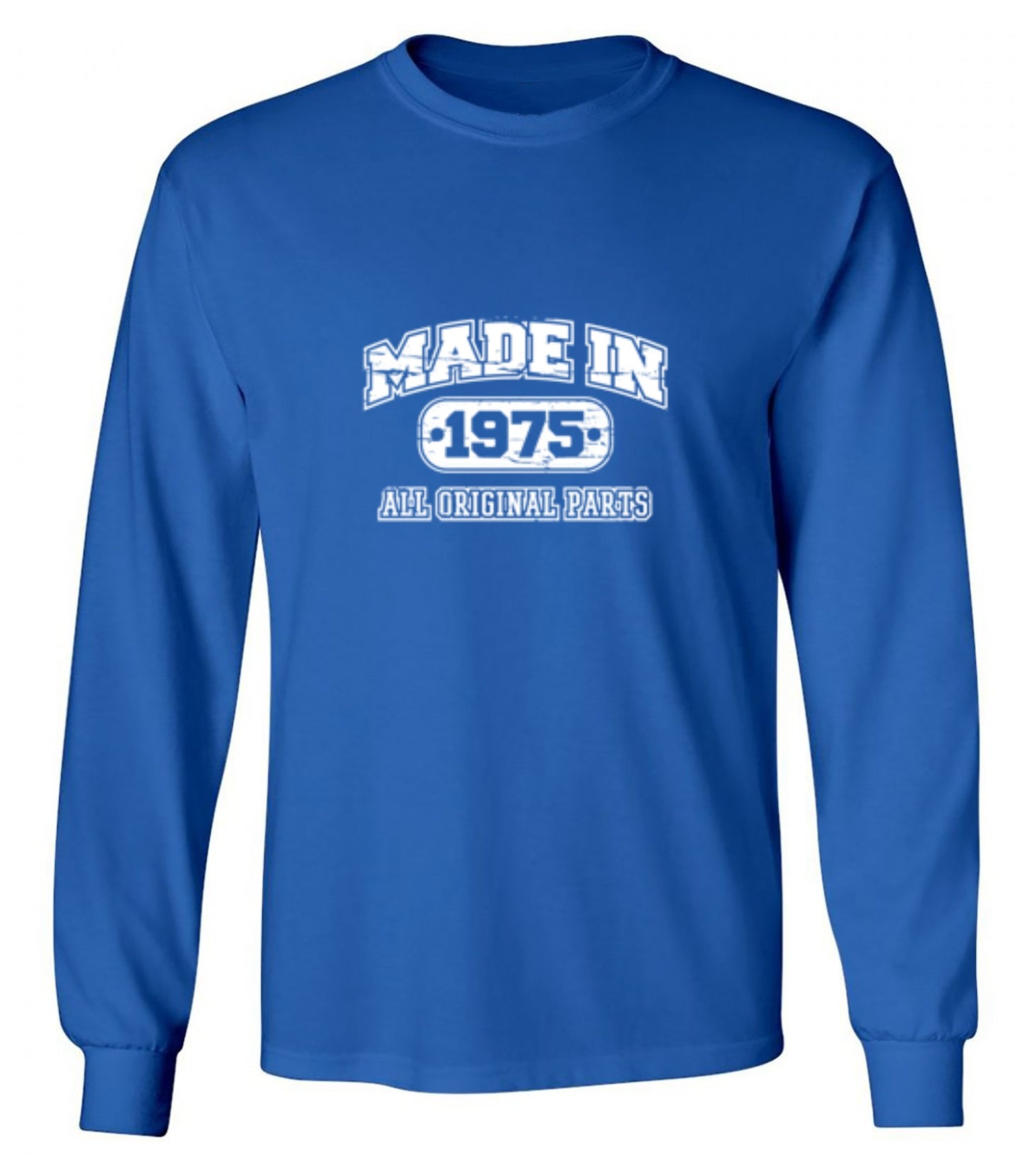 Funny T-Shirts design "Made in 1975 All Original Parts - Long Sleeve"