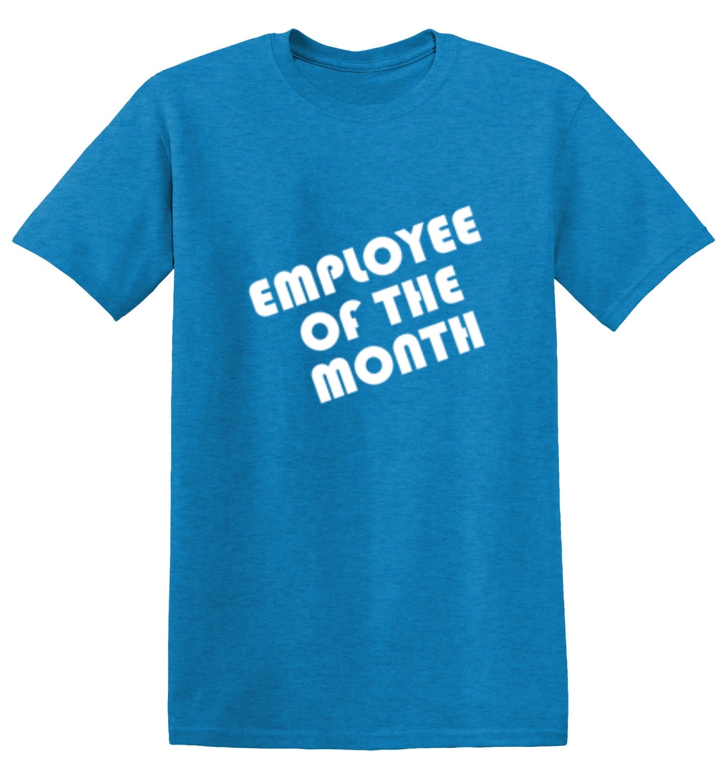 Funny T-Shirts design "Employee Of The Month"