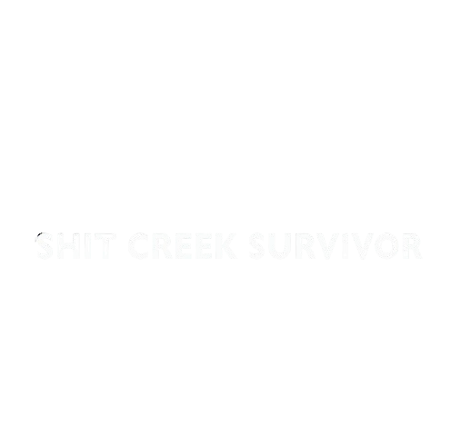 Shit Creek Survivor