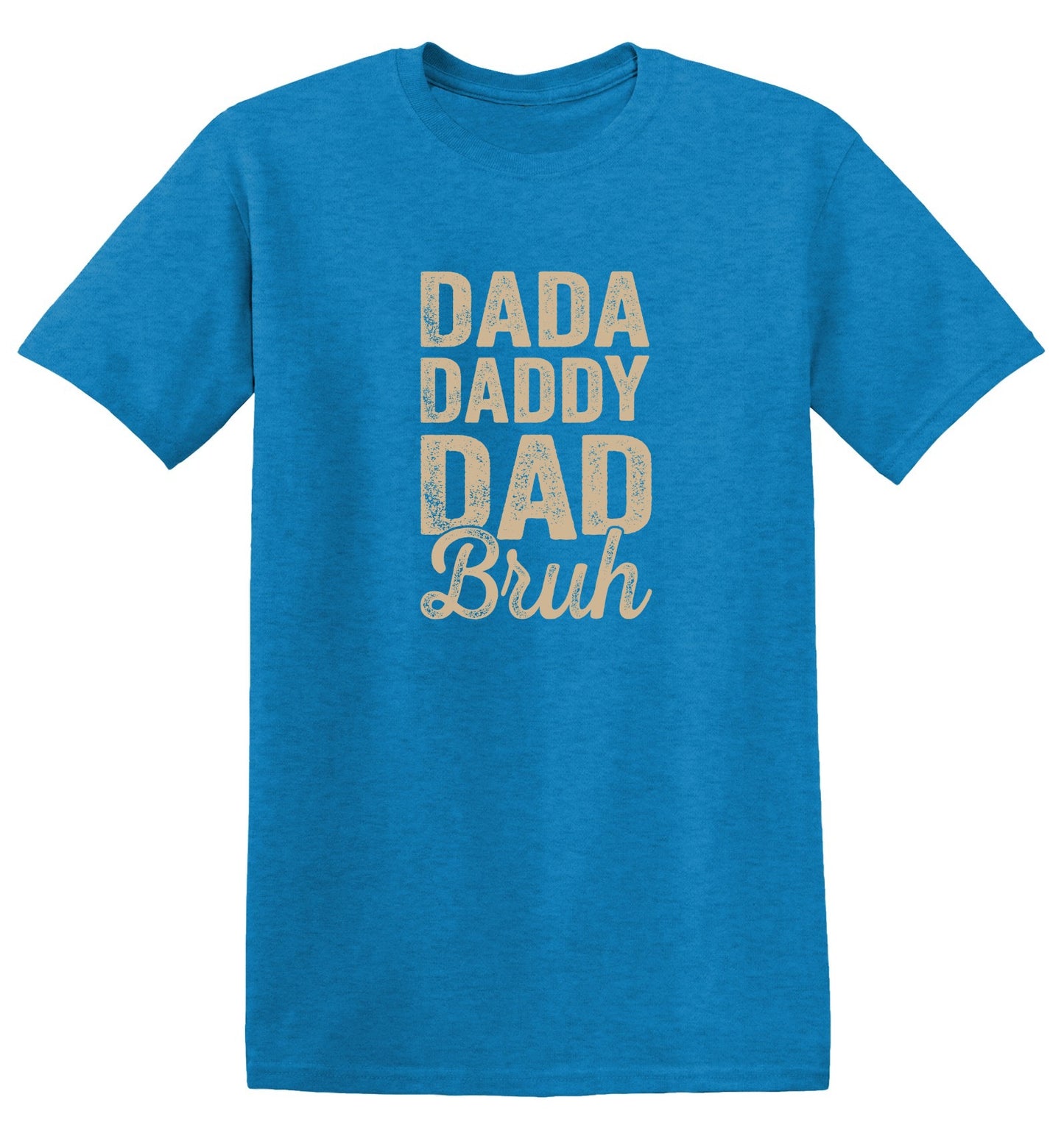 Funny T-Shirts design "Dada Daddy Dad Bruh T-Shirt - Youth"