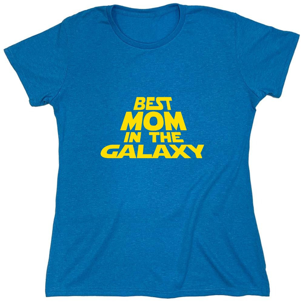 Funny T-Shirts design "Best Mom In The Galaxy T-Shirt - Womens"