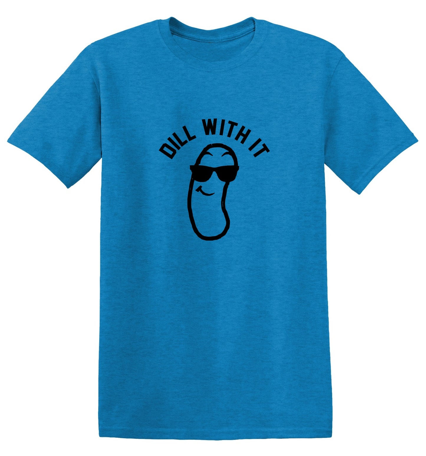 Funny T-Shirts design "Dill with it!"