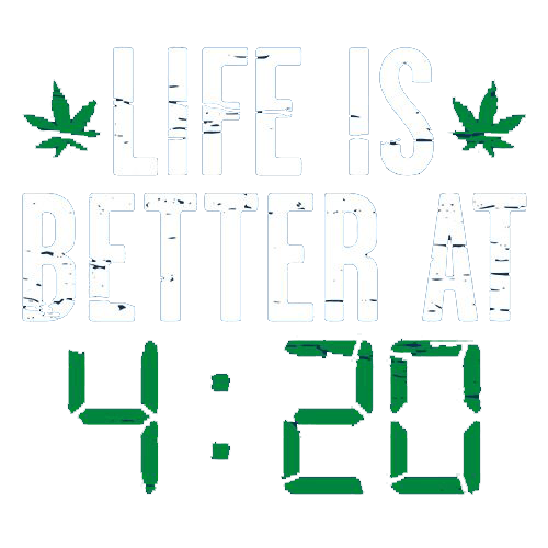 Funny T-Shirts design "Life Is Better At 4:20 T-Shirt"
