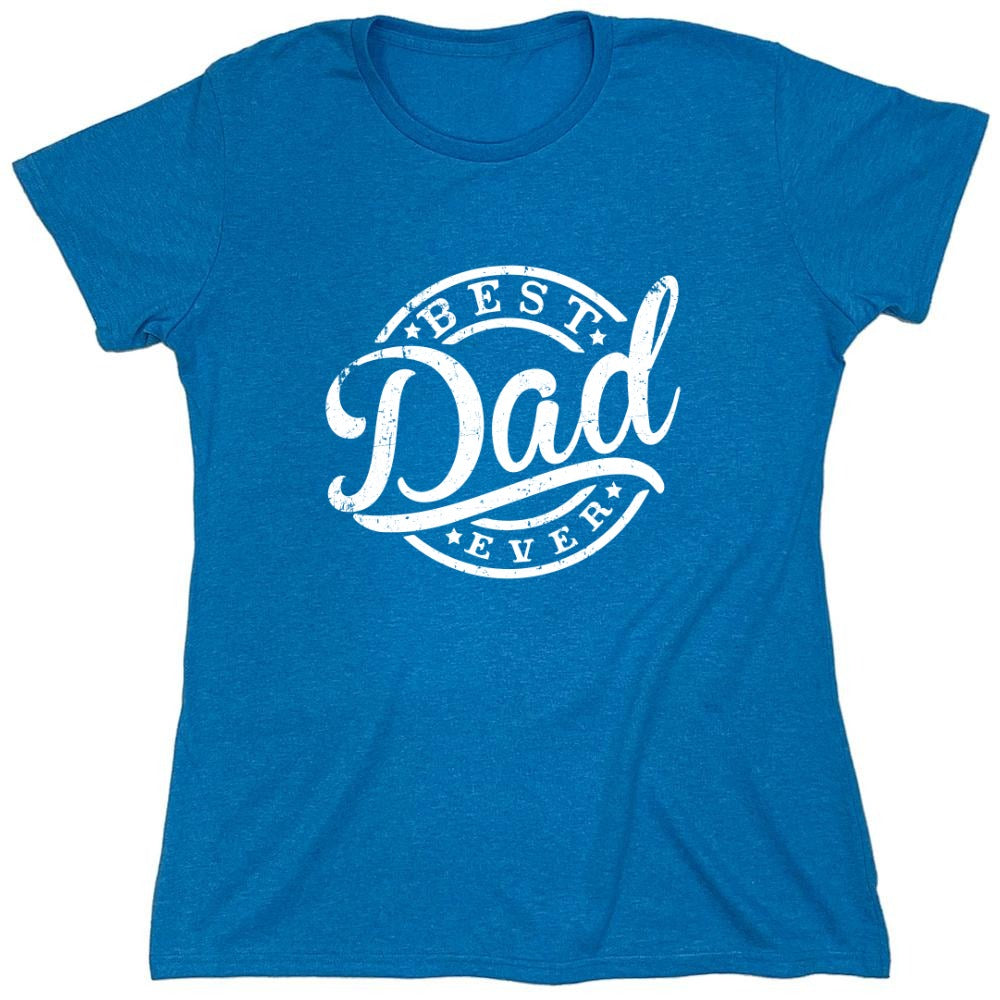 Funny T-Shirts design "Best Dad Ever T-Shirt"