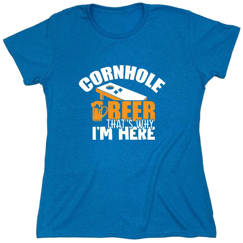 Funny T-Shirts design "Cornhole Beer, That’s Why I am here Funny Shirt - Womens"