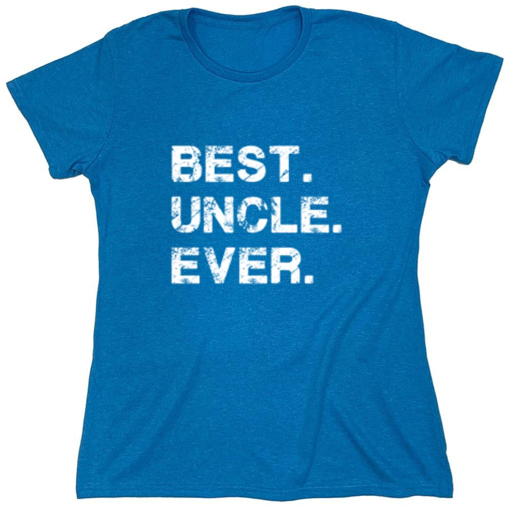 Funny T-Shirts design "Best Uncle Ever - Womens"