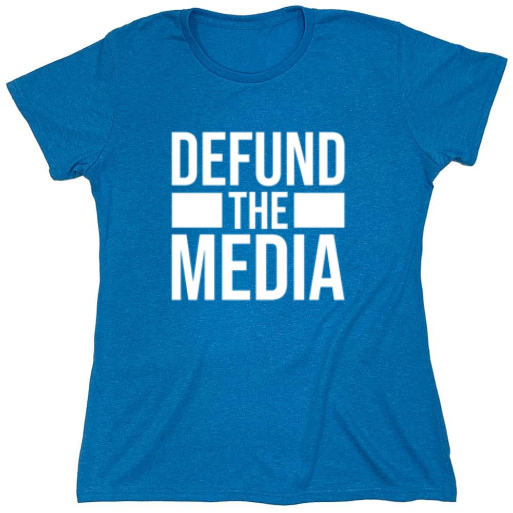 Funny T-Shirts design "Defund The Media - Womens"