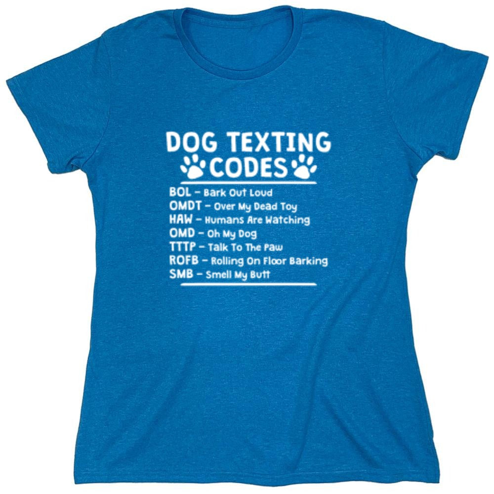 Funny T-Shirts design "Dog Texting Codes - Womens"