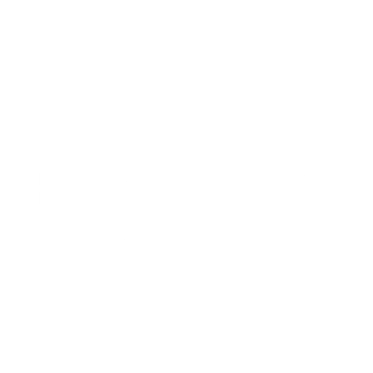 Funny T-Shirts design "I Will Never Forget The First Time We Met, But I'll Keep Trying T-Shirt"