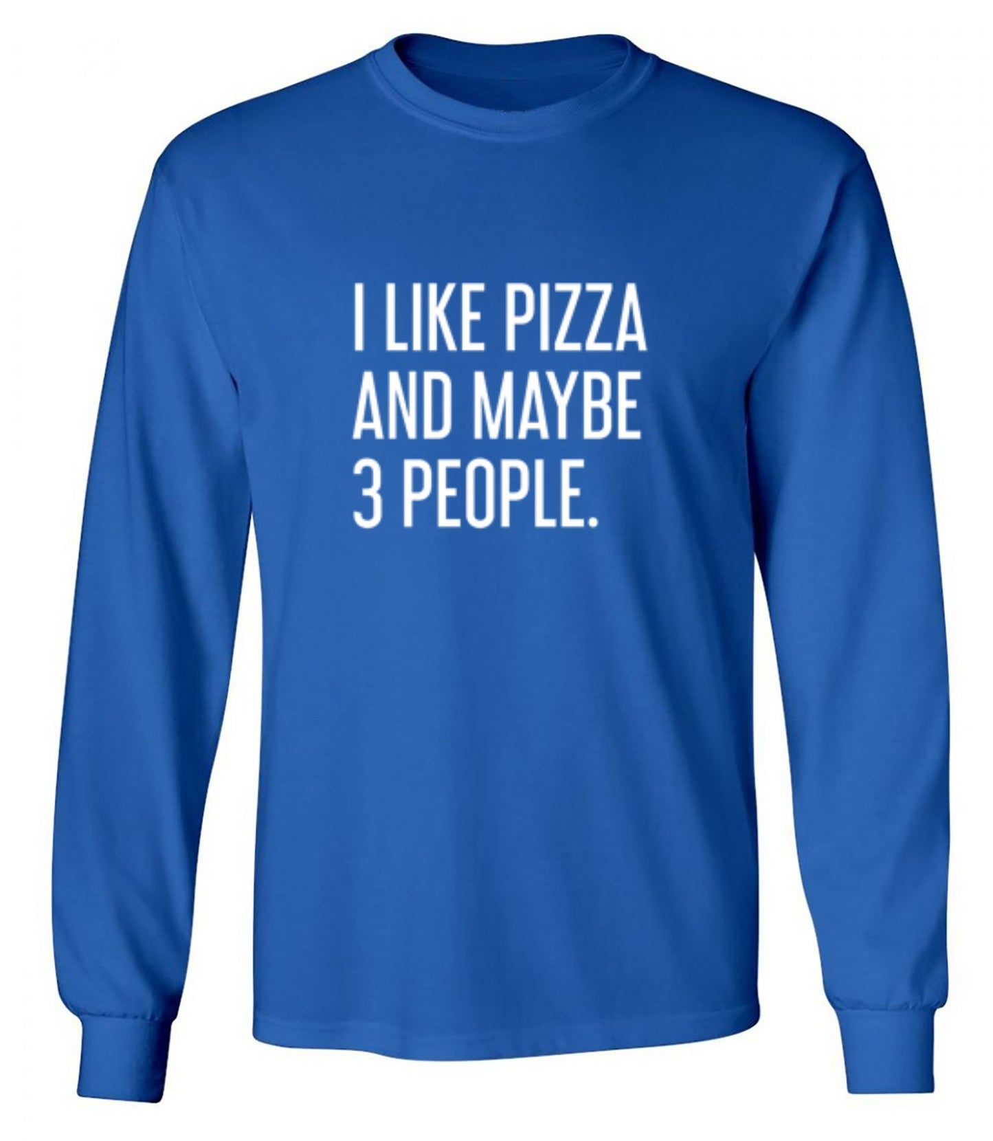 Funny T-Shirts design "I Like Pizza And Maybe 3 People"