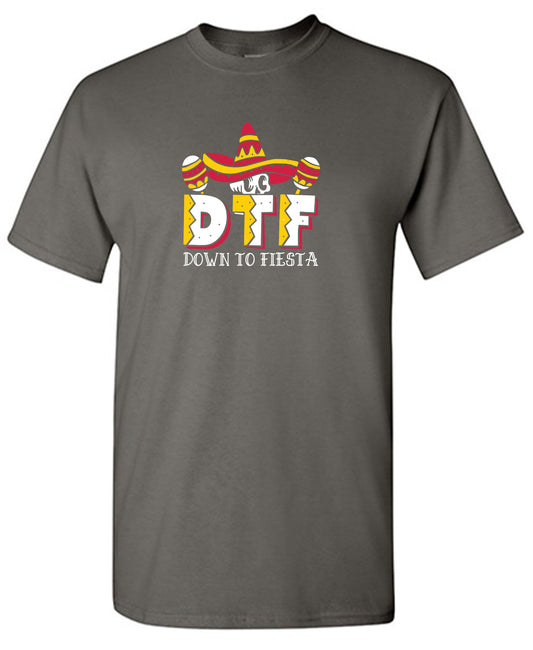 Funny T-Shirts design "Down to Fiesta Funny T Shirt"