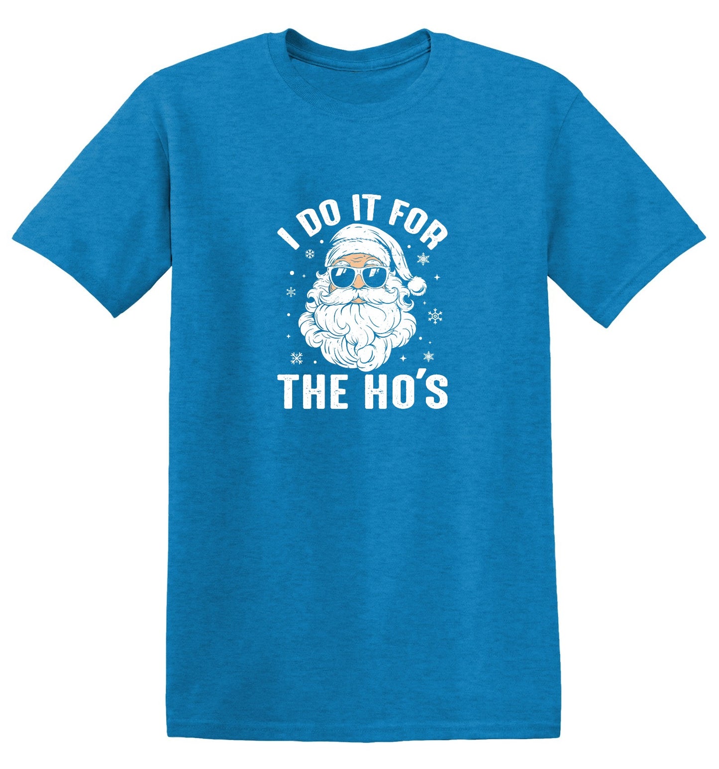 Funny T-Shirts design "I do it for the Ho's T Shirt"