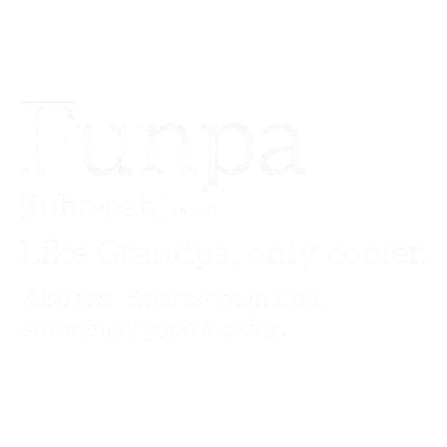 Funpa Like Grandpa Only Cooler