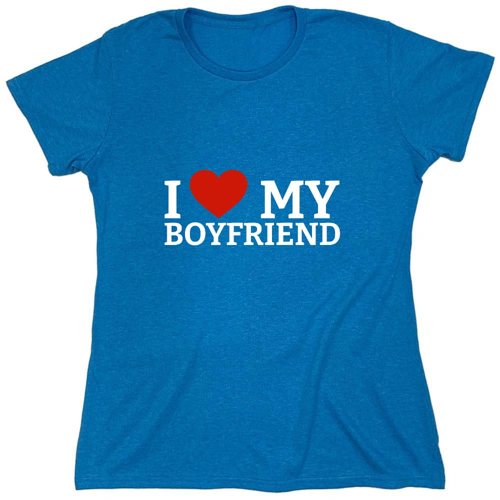 Funny T-Shirts design "I Love My Boyfriend T-Shirt"