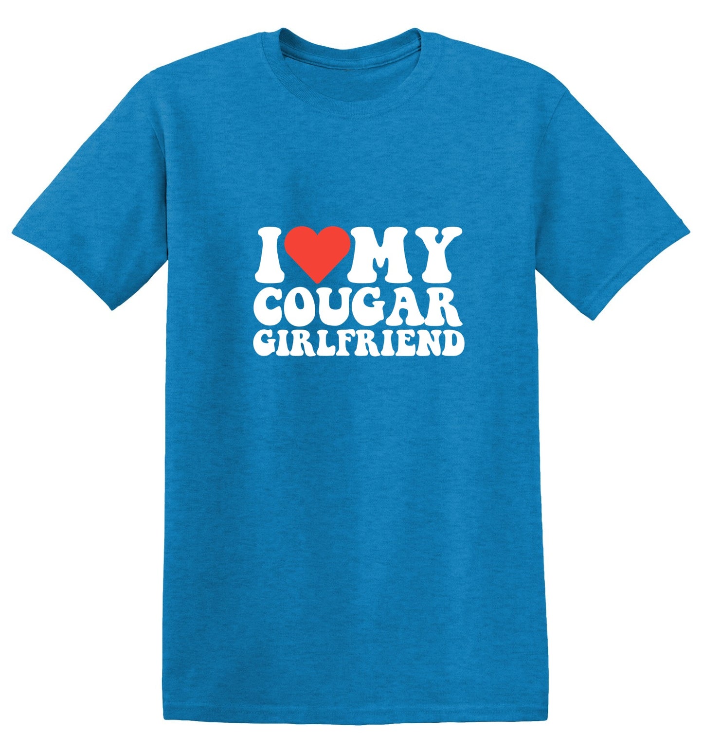 I Love My Cougar Girlfriend T-Shirt