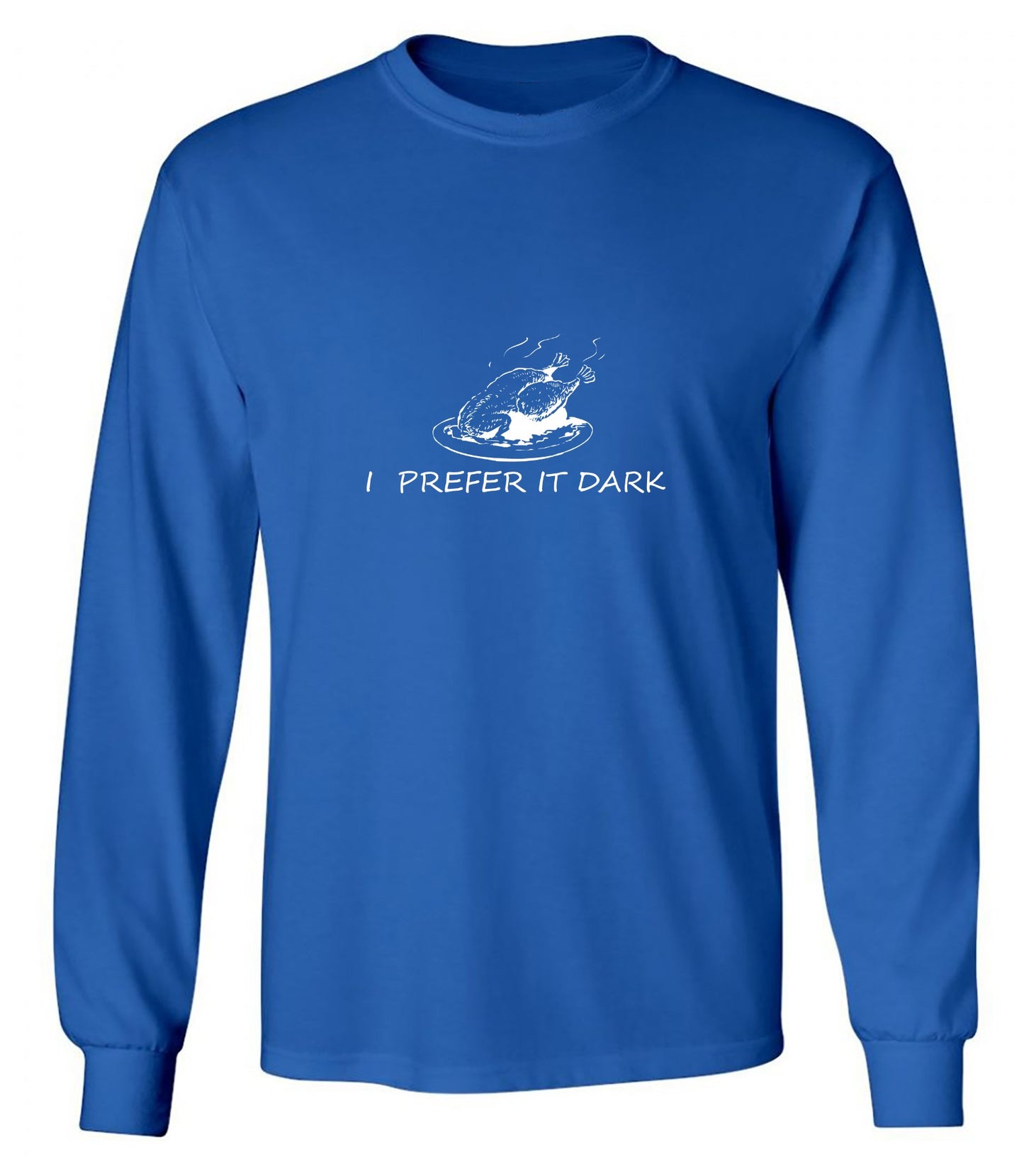 Funny T-Shirts design "I Prefer It Dark T-Shirts - Long Sleeve"