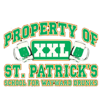 Property Of St. Patrick's School For Wayward Drunks - Roadkill T-Shirts