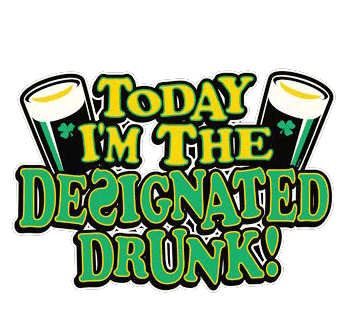 Funny T-Shirts design "Today I'm The Designated Drunk"