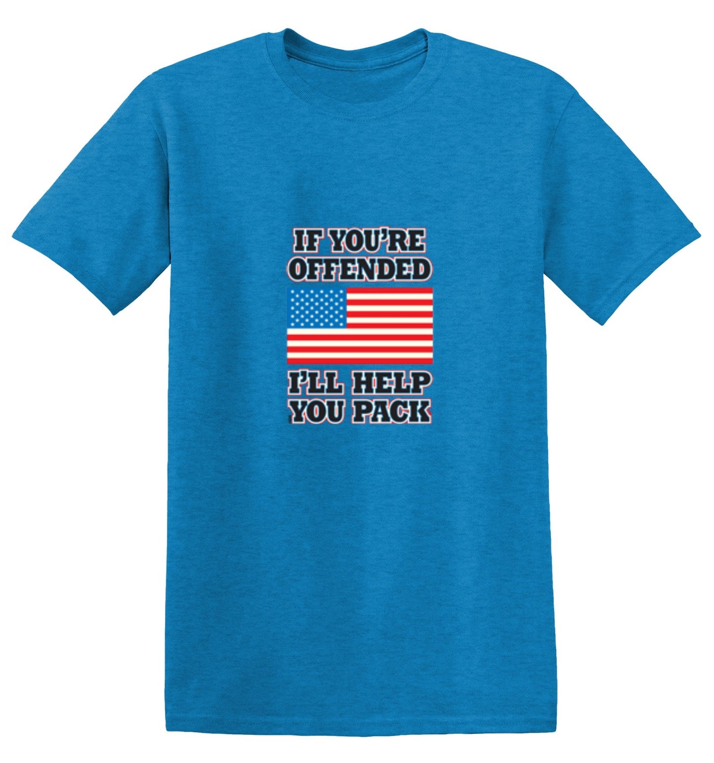 Funny T-Shirts design "If You're Offended I'll Help You Pack - Tall Tee"