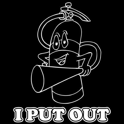 Funny T-Shirts design "I Put Out"