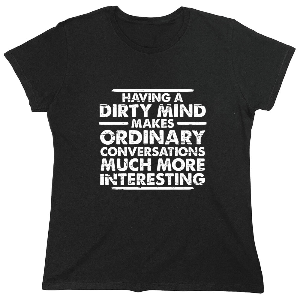 Funny T-Shirts design "PS_0096W_DIRTY_MIND"
