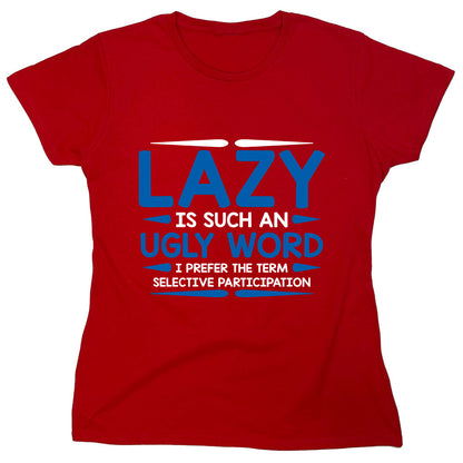 Funny T-Shirts design "PS_0101_LAZY_UGLY"