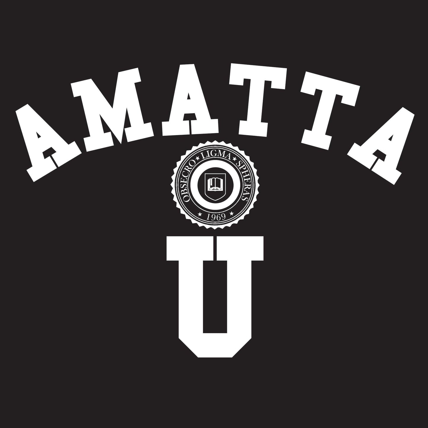 Funny T-Shirts design "AMATTA U"