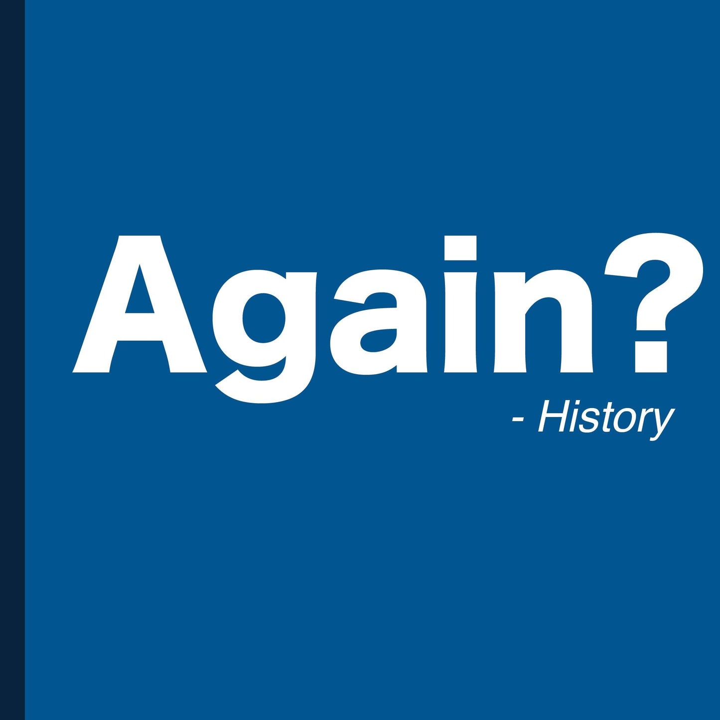 Funny T-Shirts design "Again ?"