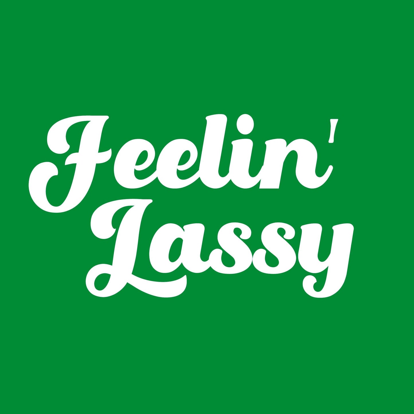 FEELIN LASSY - Roadkill T-Shirts
