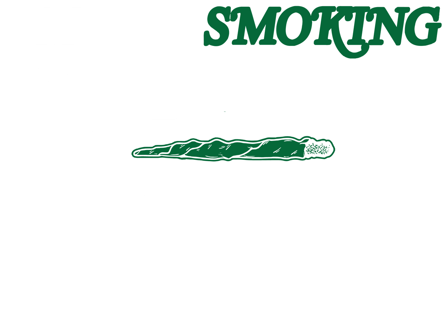 Funny T-Shirts design "I'm Not Smoking Anymore But I Aint Smoking Any Less"
