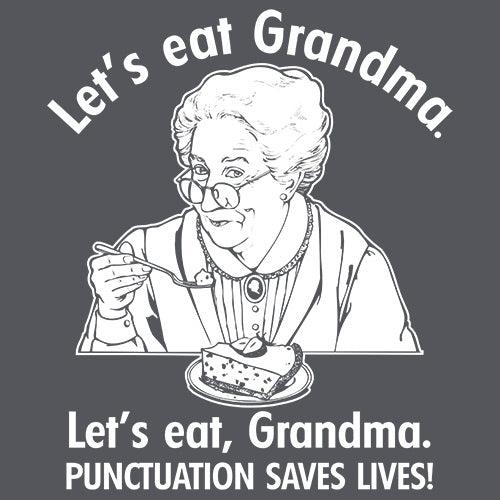 Funny T-Shirts design "Eat Grandma Punctuation Saves Lives"