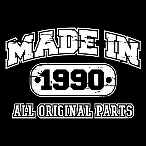Funny T-Shirts design "Made in 1990 All Original Parts"