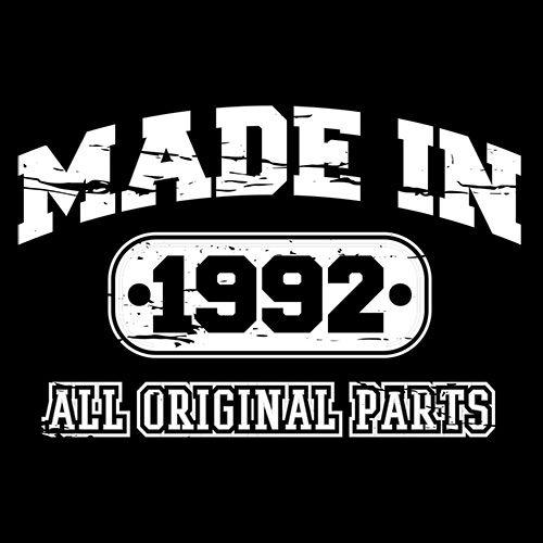 Funny T-Shirts design "Made in 1992 All Original Parts"