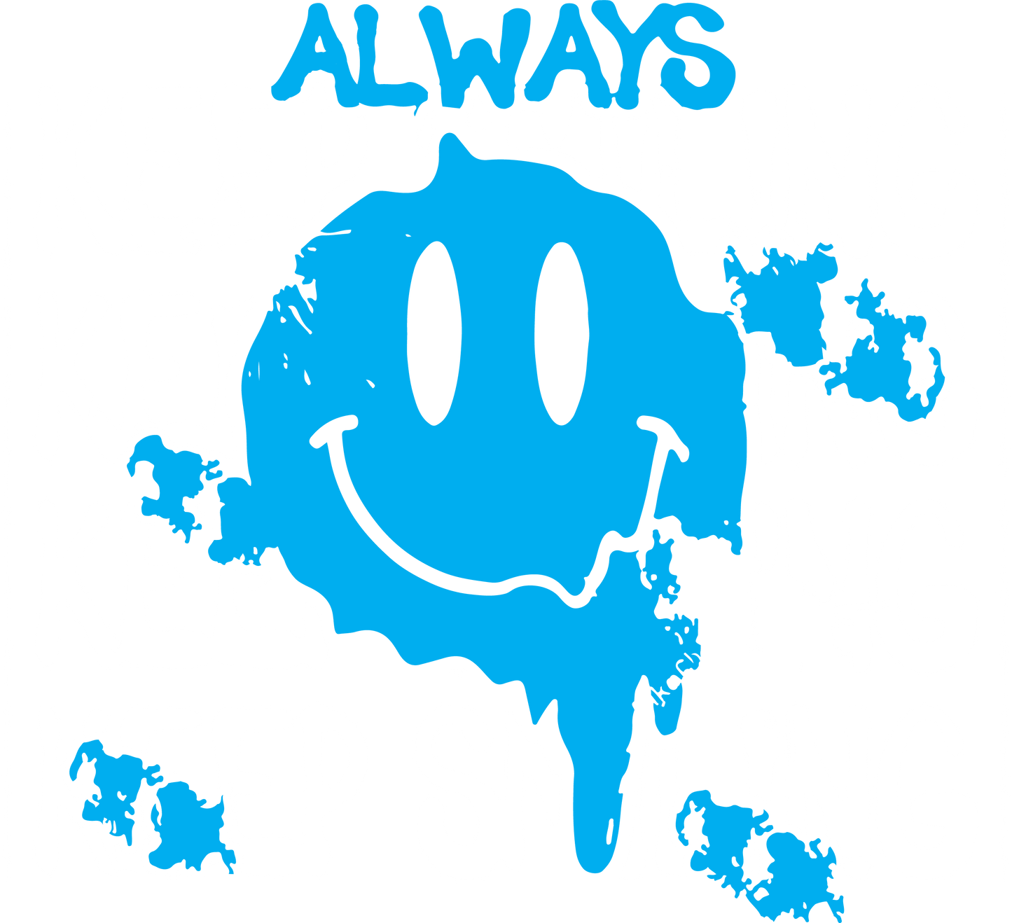 Funny T-Shirts design "Always Keep Smiling Graphic Tee"